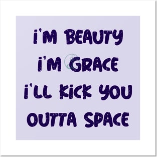 Pastel Goth - Beauty and grace will kick you outta space Posters and Art